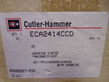 Cutler Hammer ECA2414CCD NSFP ** GENUINE ** ECA2414 CCD